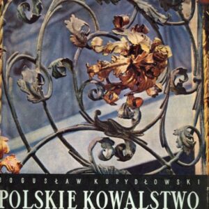 okładka książki POLSKIE KOWALSTWO ARCHITEKTONICZNE