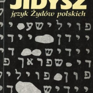 okładka książki JIDYSZ. JĘZYK ŻYDÓW POLSKICH