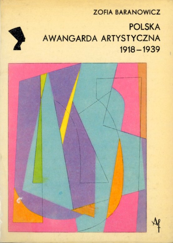 okładka książki Zofii Baranowicz "Polska awangarda artystyczna 1918-1939".