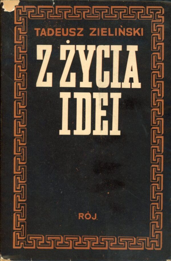 okładka książki Z ZYCIA IDEI Zielińskiego z 1939 r.