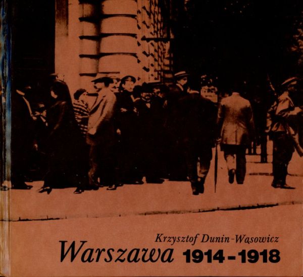 okładka książki WARSZAWA 1914-1918