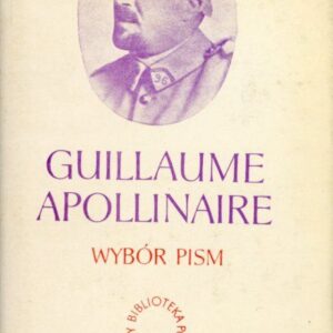 okładka książki WYBÓR PISM Apollinaire