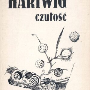 Okładka książki Julii HArtwig CZUŁOŚĆ
