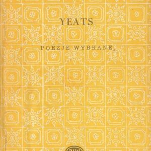 Okładka książki POEZJE WYBRANE Yeatsa