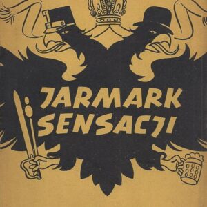 Okładka książki JARMARK SENSACJI proj. Berman