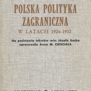 Okładka książki POLSKA POLITYKA ZAGRANICZNA W LATACH 1926-1939