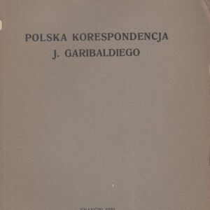 Okładka książki POLSKA KORESPONDENCJA J. GARIBALDIEGO