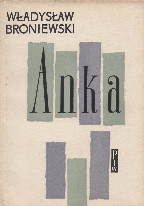 Okładka książki ANKA Broniewskiego