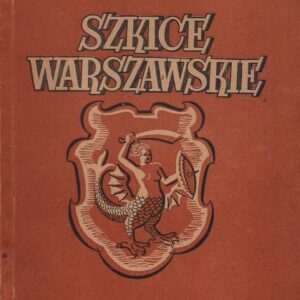 Okładka książki SZKICE WARSZAWSKIE