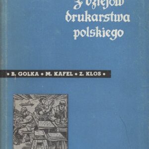 Okładka książki Z DZIEJÓW DRUKARSTWA POLSKIEGO
