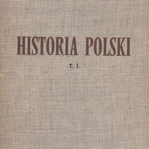 Okładka książki HISTORIA POLSKI Zaremby