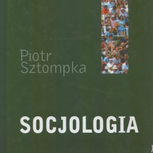Okładka książki SOCJOLOGIA SZtompki