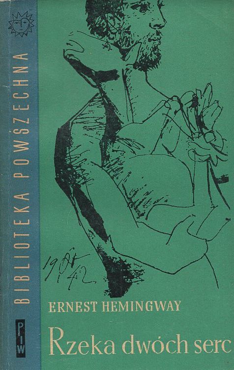 Okłądka książki RZEKA DWÓCH SERC Hemingwaya