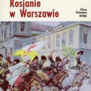 okładka książki ROSJANIE W WARSZAWIE Tuszyńskiej