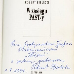 autograf Roberta Bieleckiego w książce W ZASIEGU PASTY