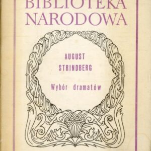 okładka książki "Wybór dramatów"szwedzkiego pisarza Augusta Strindberga.