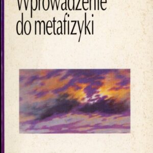 okładka książki WPROWADZENIE DO METAFIZYKI Heideggera