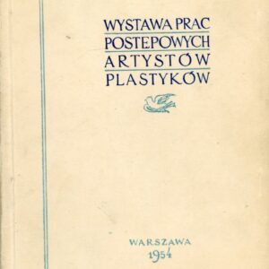 okładka katalogu WYSTAWA PRAC POSTĘPOWYCH ARTYSTÓW PLASTYKÓW