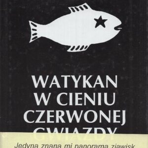Okładka książki WATYKAN W CIENIU CZERWONEJ GWIAZDY Mackiewicza, proj. Krauze