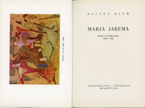 strona tytułowa książki MARIA JAREMA. ŻYCIE I TWÓRCZOŚĆ 1908-1958