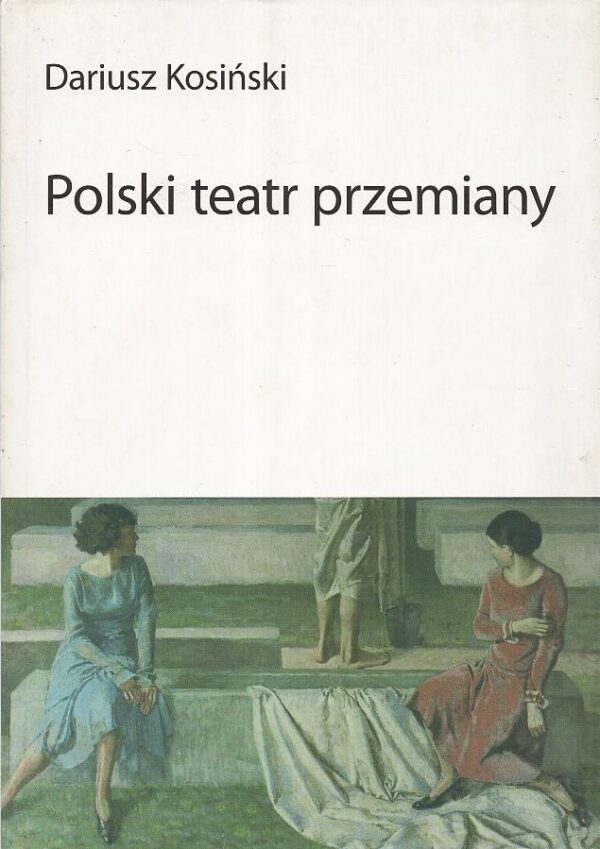 Okładka książki POLSKI TEATR PRZEMIANY