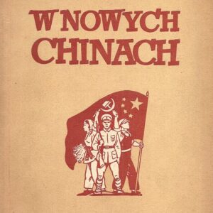 Okładka książki W NOWYCH CHINACH
