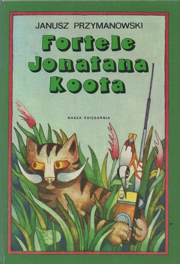 Okładka książki FORTELE JONATANA KOOTA