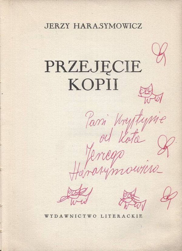 autograf Jerzego Harasymowicza w książce PRZEJĘCIE KOPII