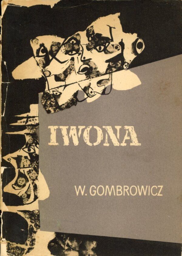 Okładka książki "IWONA KSIĘŻNICZKA BURGUNDA". Proj. Tadeusz Kantor