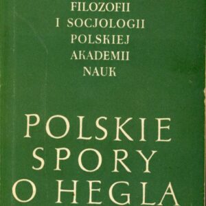okładka książki POLSKIE SPORY O HEGLA 1830-1860