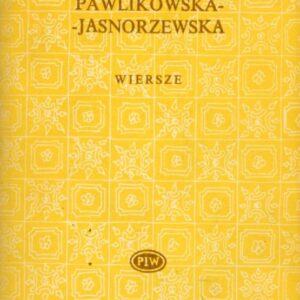 Okładka książki Wiersze Marii Pawlikowskiej-Jasnorzewskiej.