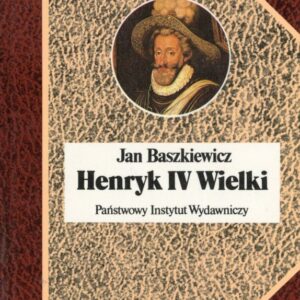 okładka książki HENRYK IV WIELKI