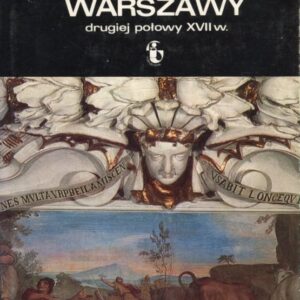 okładka książki SZTUKA WARSZAWY DRUGIEJ POŁOWY XVII W.