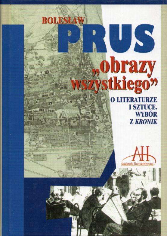 okładka książki OBRAZY WSZYSTKIEGO WYBOR Z KRONIK Bolesław Prus