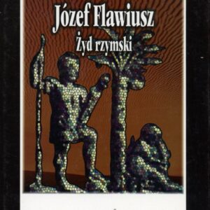 okładka książki JÓZEF FLAWIUSZ ŻYD RZYMSKI