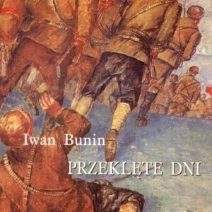 okładka książki Iwana Bunina PRZEKLĘTE DNI
