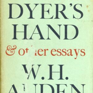 okładka książki THE DYER'S HAND & OTHER ESSAYS [RĘKA FARBIARZA I INNE ESEJE]