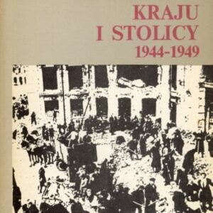 okładka książki POCZĄTKI ODBUDOWY KRAJU I STOLICY 1944-1949