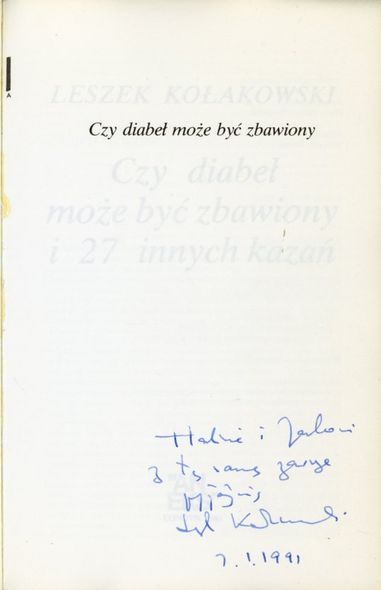 autograf Leszka Kołakowskiego w książce CZY DIABEŁ MOŻE BYĆ ZBAWIONY I 27 INNYCH KAZAŃ