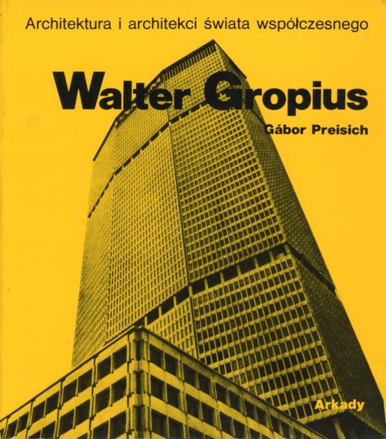 okładka książki WALTER GROPIUS