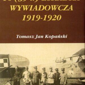 okładka książki 16 (39-A) ESKADRA WYWIADOWCZA 1919-1920