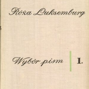 okładka książki WYBÓR PISM Róży Luksemburg