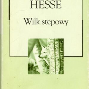 Okładka książki WILK STEPOWY Hermana Hessego