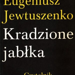 okładka książki KRADZIONE JABŁKA Jewtuszenki; proj. Jan Bokiewicz
