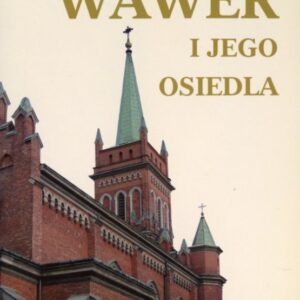 okładka książki WAWER I JEGO OSIEDLA