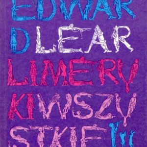 okładka książki LIMERYKI WSZYSTKIE Edwarda Leara