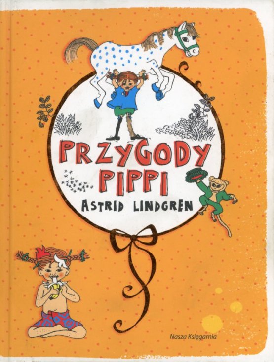 okładka książki Astrid Lindgren PRZYGODY PIPPI