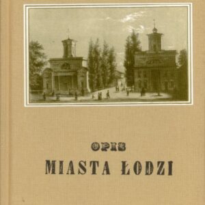 okładka reprintu książki OPIS MIASTA ŁODZI