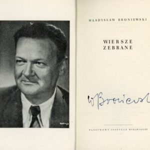 autograf Władysława Broniewskiego w książce WIERSZE ZEBRANE z 1956 roku