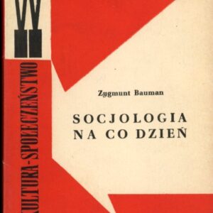 okładka książki Baumana SOCJOLOGIA NA CO DZIEŃ